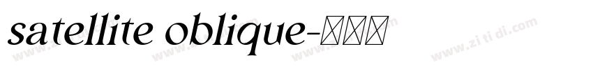 satellite oblique字体转换